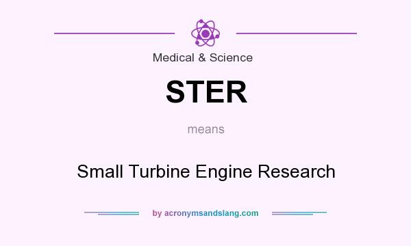 What does STER mean? It stands for Small Turbine Engine Research