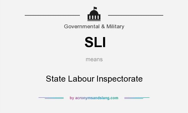What does SLI mean? It stands for State Labour Inspectorate