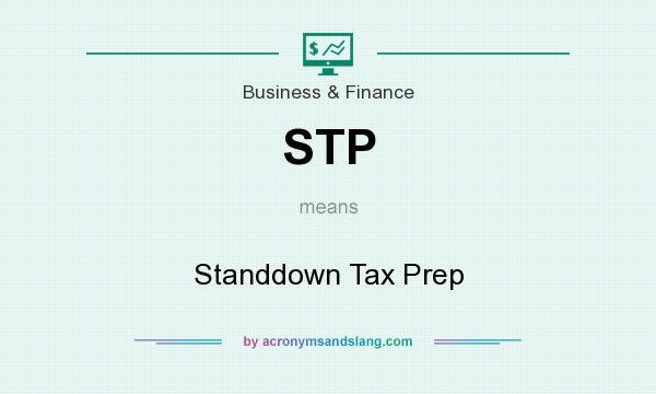 What does STP mean? It stands for Standdown Tax Prep