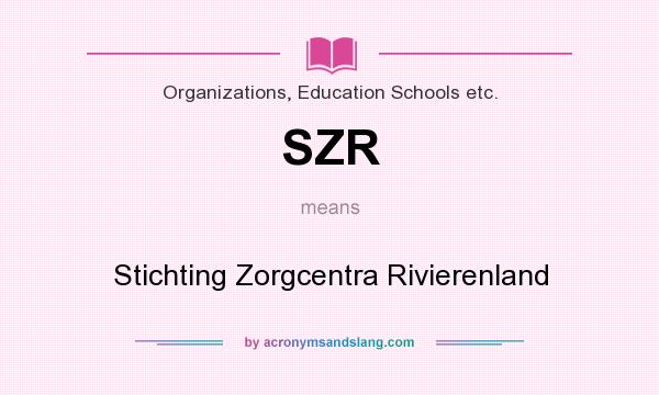 What does SZR mean? It stands for Stichting Zorgcentra Rivierenland