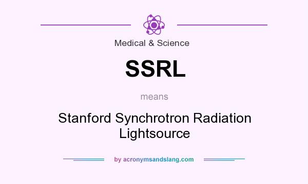 What does SSRL mean? It stands for Stanford Synchrotron Radiation Lightsource