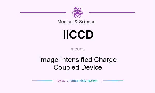 What does IICCD mean? It stands for Image Intensified Charge Coupled Device
