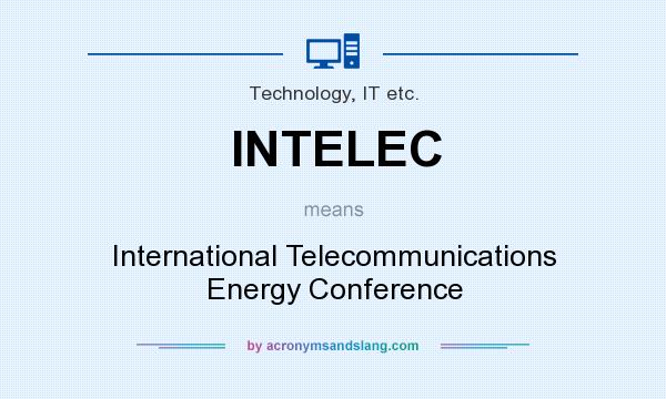 What does INTELEC mean? It stands for International Telecommunications Energy Conference