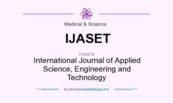 What does IJASET mean? It stands for International Journal of Applied Science, Engineering and Technology