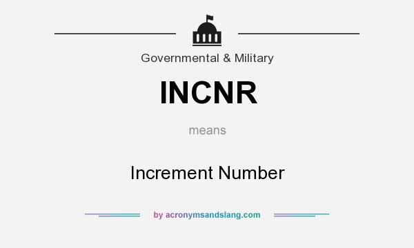 What does INCNR mean? It stands for Increment Number