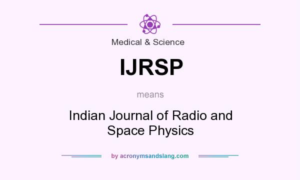 What does IJRSP mean? It stands for Indian Journal of Radio and Space Physics