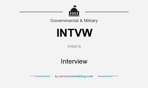 What does INTVW mean? It stands for Interview