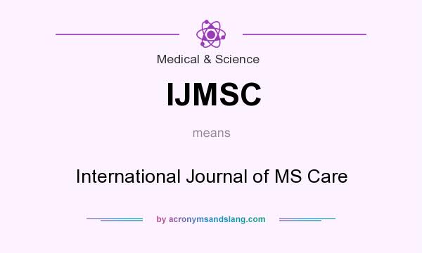 What does IJMSC mean? It stands for International Journal of MS Care