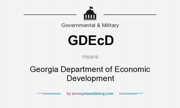 What does GDEcD mean? It stands for Georgia Department of Economic Development