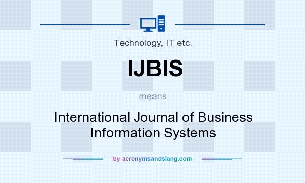 What does IJBIS mean? It stands for International Journal of Business Information Systems