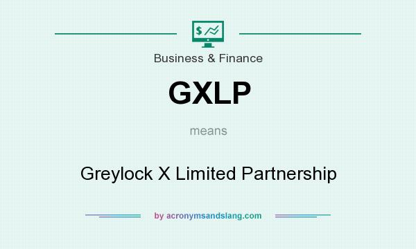 What does GXLP mean? It stands for Greylock X Limited Partnership