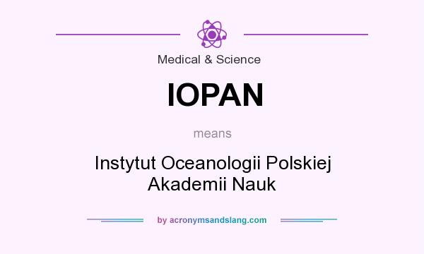 What does IOPAN mean? It stands for Instytut Oceanologii Polskiej Akademii Nauk