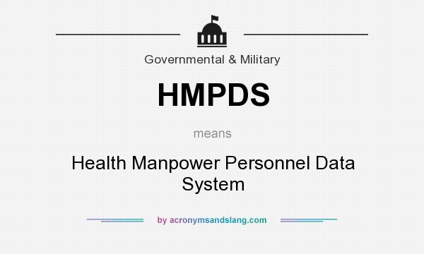 What does HMPDS mean? It stands for Health Manpower Personnel Data System