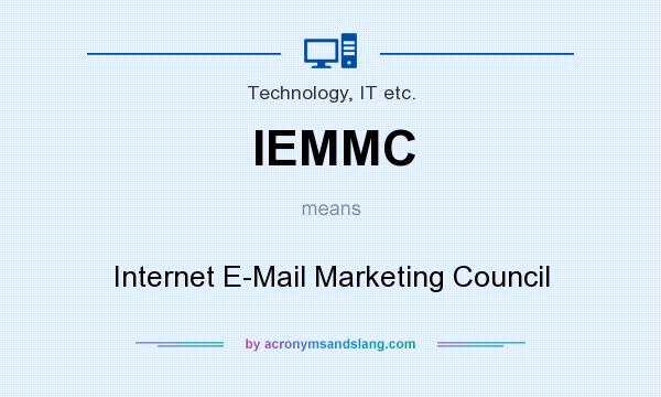 What does IEMMC mean? It stands for Internet E-Mail Marketing Council