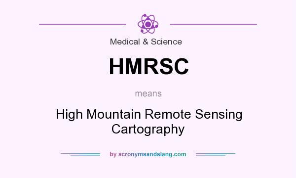 What does HMRSC mean? It stands for High Mountain Remote Sensing Cartography