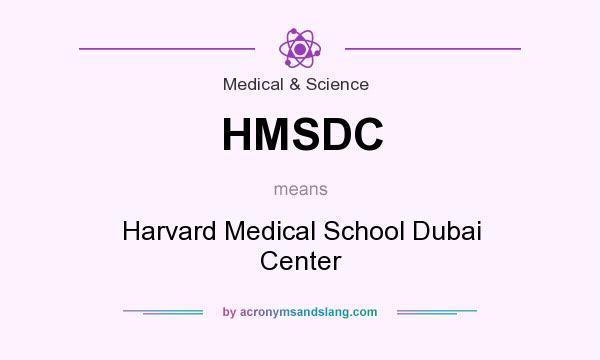 What does HMSDC mean? It stands for Harvard Medical School Dubai Center