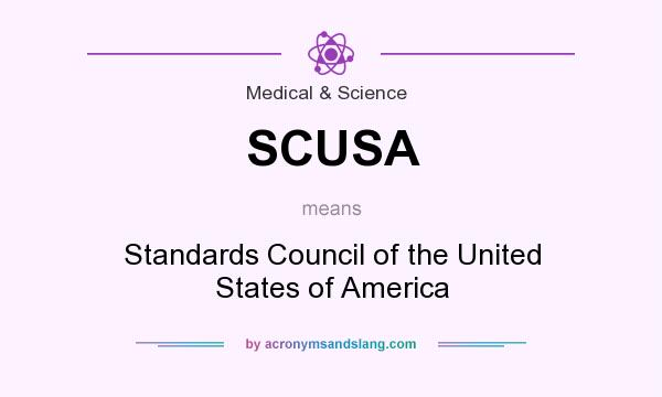 What does SCUSA mean? It stands for Standards Council of the United States of America