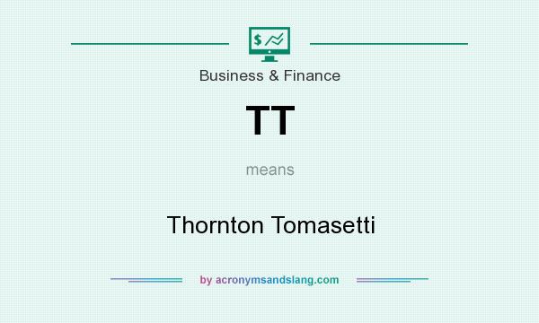 What does TT mean? It stands for Thornton Tomasetti