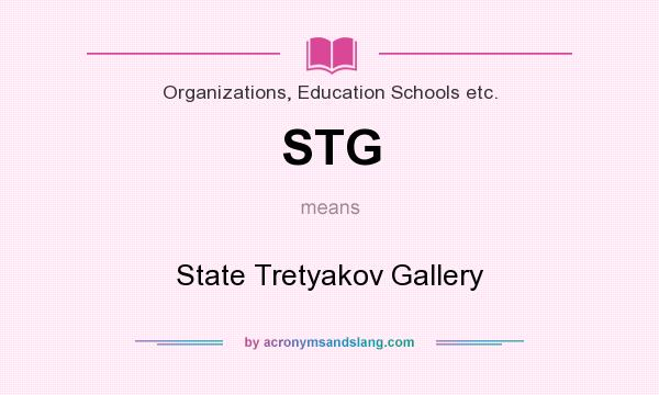 What does STG mean? It stands for State Tretyakov Gallery