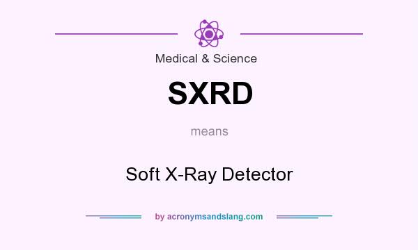 What does SXRD mean? It stands for Soft X-Ray Detector