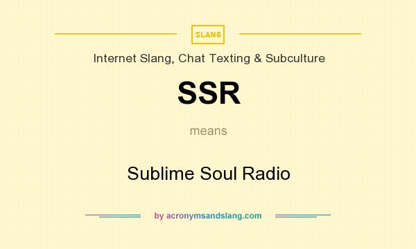 What does SSR mean? It stands for Sublime Soul Radio