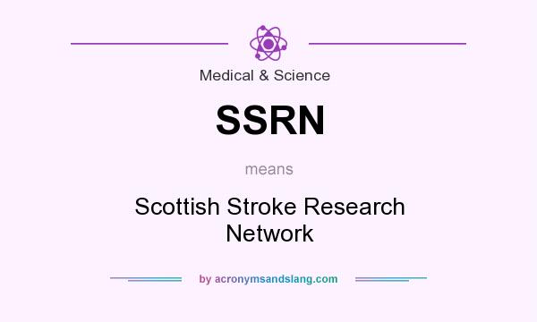 What does SSRN mean? It stands for Scottish Stroke Research Network