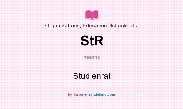 What does StR mean? It stands for Studienrat
