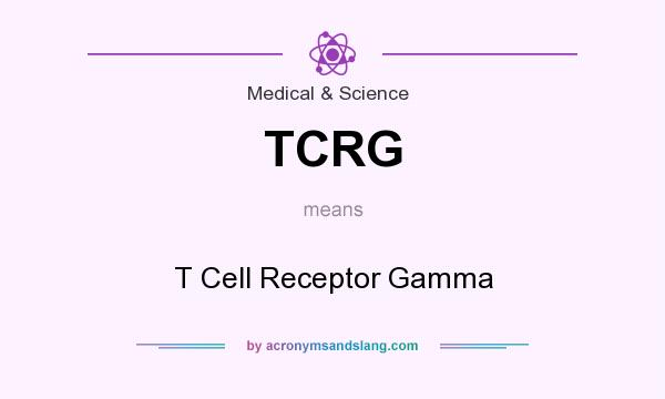What does TCRG mean? It stands for T Cell Receptor Gamma