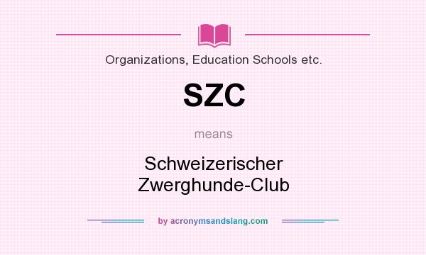 What does SZC mean? It stands for Schweizerischer Zwerghunde-Club