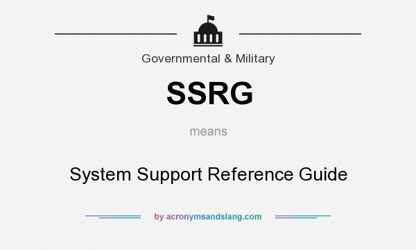 What does SSRG mean? It stands for System Support Reference Guide