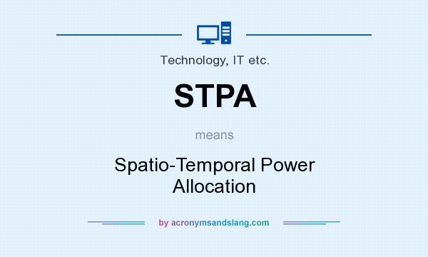 What does STPA mean? It stands for Spatio-Temporal Power Allocation