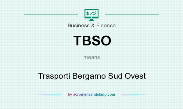 What does TBSO mean? It stands for Trasporti Bergamo Sud Ovest