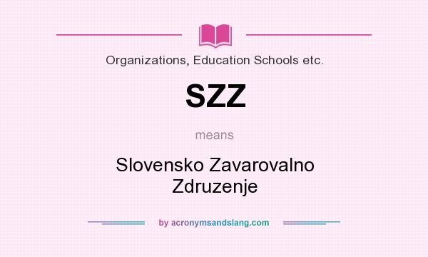 What does SZZ mean? It stands for Slovensko Zavarovalno Zdruzenje
