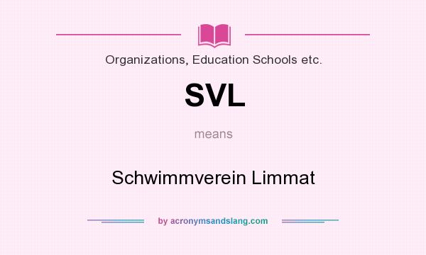 What does SVL mean? It stands for Schwimmverein Limmat