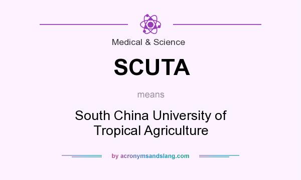 What does SCUTA mean? It stands for South China University of Tropical Agriculture