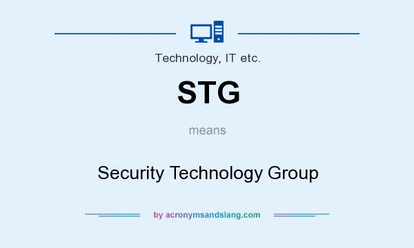 What does STG mean? It stands for Security Technology Group
