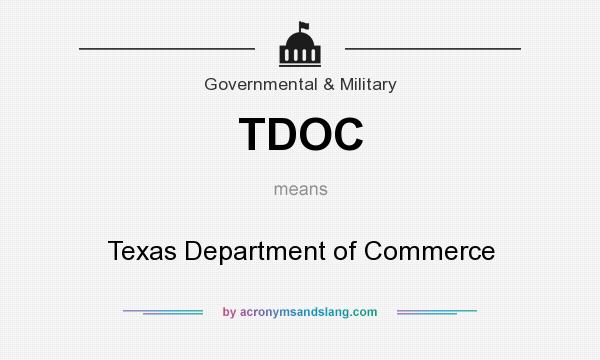 What does TDOC mean? It stands for Texas Department of Commerce