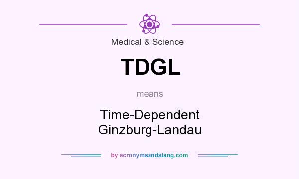 What does TDGL mean? It stands for Time-Dependent Ginzburg-Landau