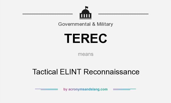 What does TEREC mean? It stands for Tactical ELINT Reconnaissance