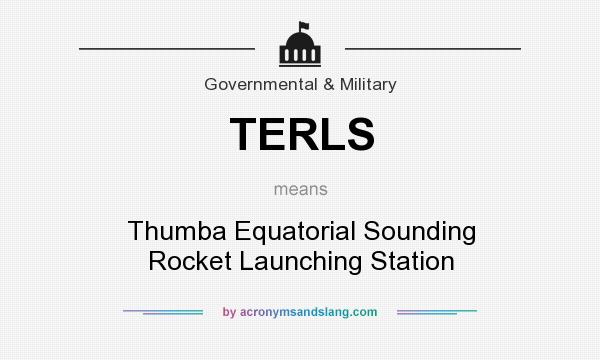 What does TERLS mean? It stands for Thumba Equatorial Sounding Rocket Launching Station
