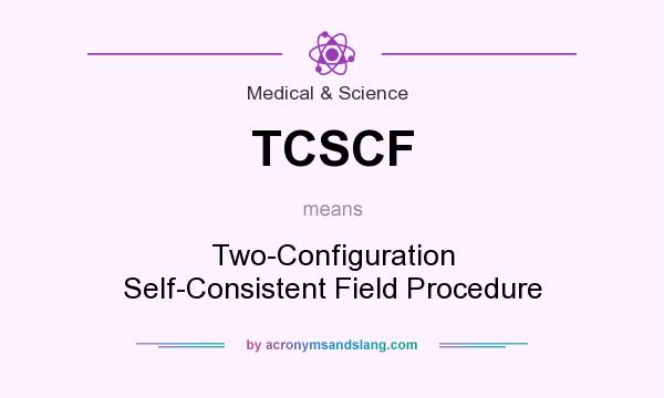 What does TCSCF mean? It stands for Two-Configuration Self-Consistent Field Procedure