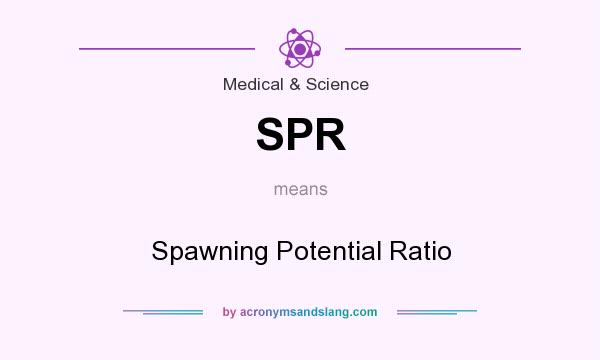 What does SPR mean? It stands for Spawning Potential Ratio