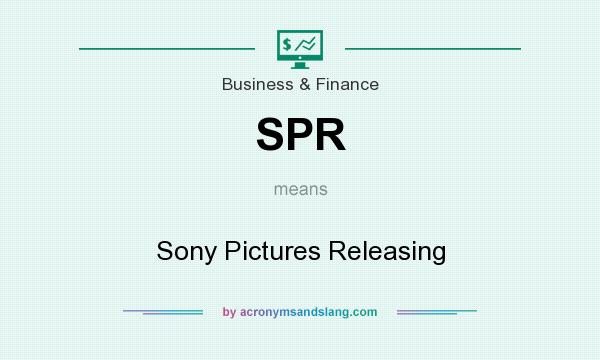 What does SPR mean? It stands for Sony Pictures Releasing