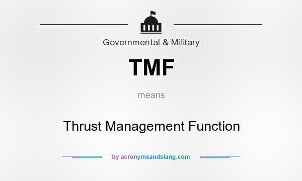 What does TMF mean? It stands for Thrust Management Function