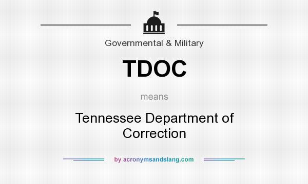 What does TDOC mean? It stands for Tennessee Department of Correction