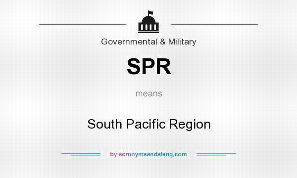 What does SPR mean? It stands for South Pacific Region