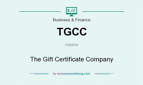 What does TGCC mean? It stands for The Gift Certificate Company