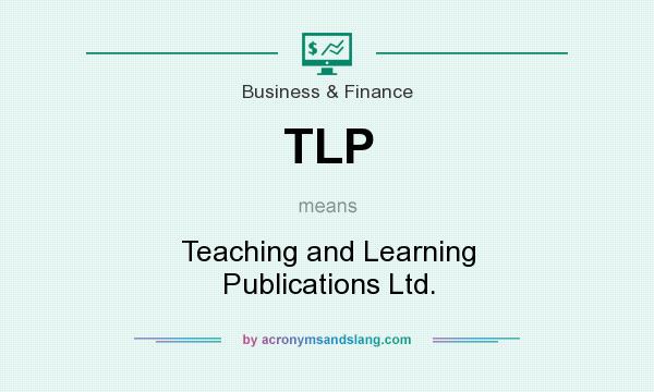 What does TLP mean? It stands for Teaching and Learning Publications Ltd.