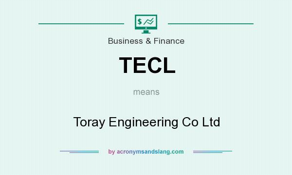 What does TECL mean? It stands for Toray Engineering Co Ltd