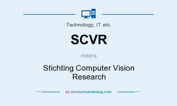 What does SCVR mean? It stands for Stichting Computer Vision Research